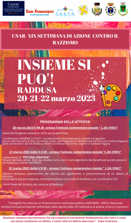 UNAR. XIX Settimana di azione contro il razzismo. Tre giorni di iniziative a Raddusa, col progetto INSIEME SI PUO’! Coinvolte la Cooperativa sociale “San Francesco”, il Centro Studi CESTA e  l’associazione “La Città Felice” onlus